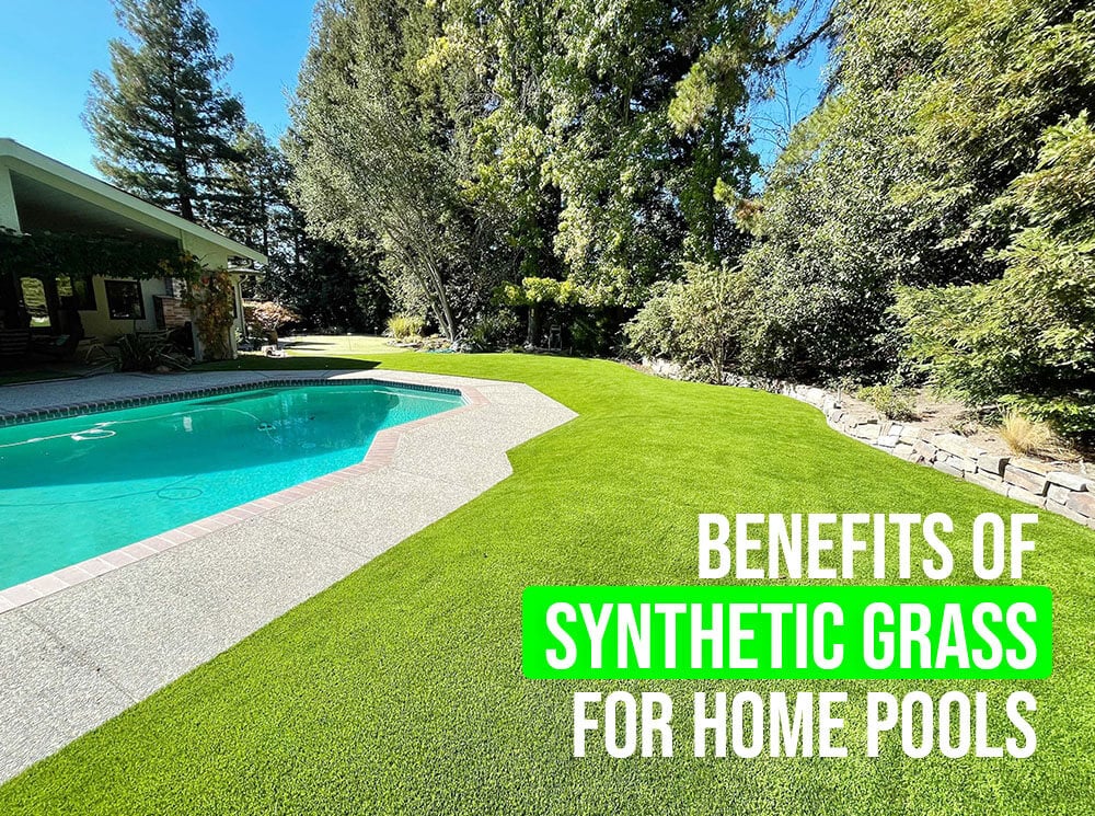 Benefits of Synthetic Grass for Home Pools-nj